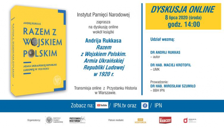 Dyskusja wokół książki Andrija Rukkasa „Razem z Wojskiem Polskim. Armia Ukraińskiej Republiki Ludowej w 1920 r.” 