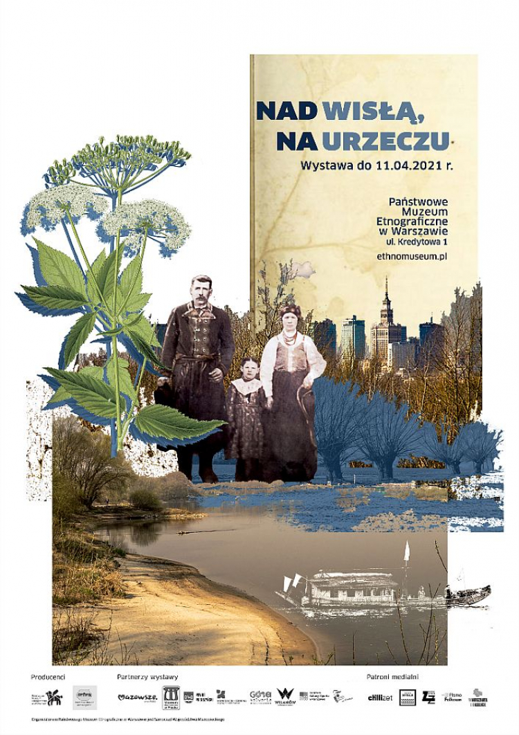 Wystawa „Nad Wisłą, na Urzeczu” w Państwowym Muzeum Etnograficznym w Warszawie