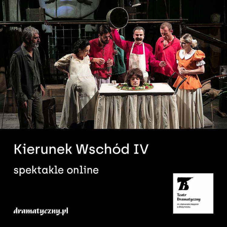 Festiwal „Kierunek Wschód IV”: spektakle online