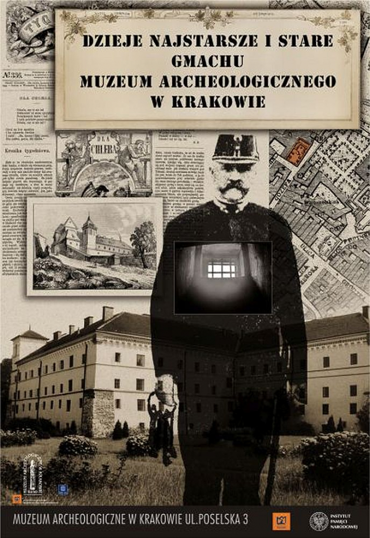 Wystawa „Dzieje najstarsze i stare gmachu Muzeum Archeologicznego w Krakowie”