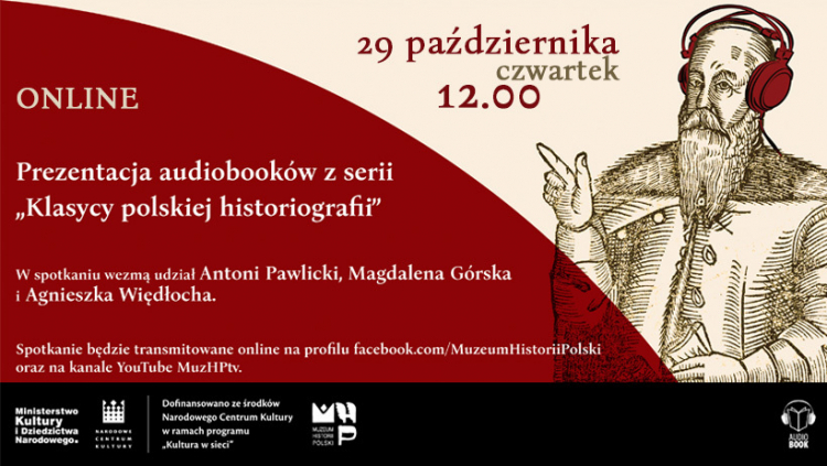 Prezentacja audiobooków z serii „Klasycy polskiej historiografii”. Źródło: MHP