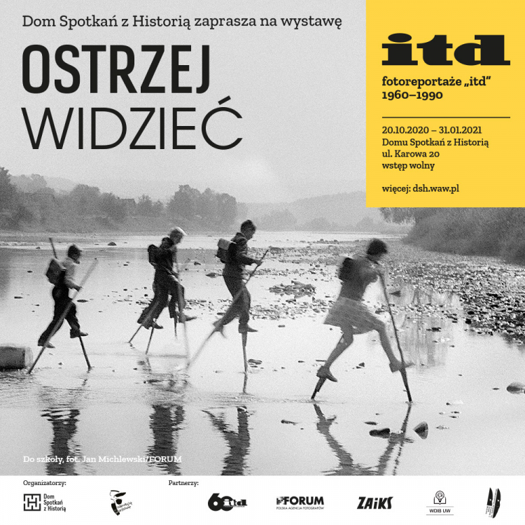 Ostrzej widzieć. Fotoreportaże „itd” 1960–1990 – wystawa DSH