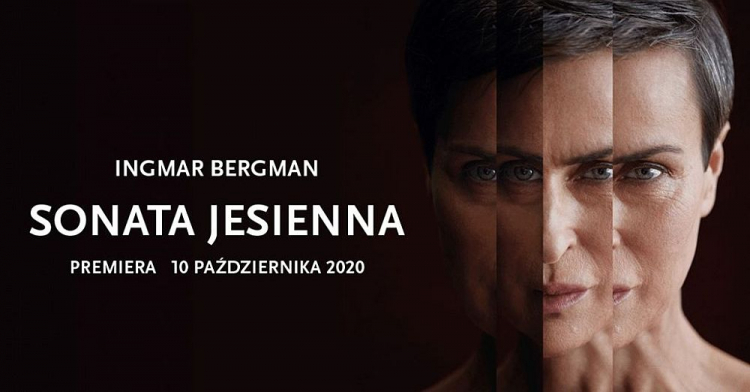 „Sonata jesienna” w Teatrze Narodowym w Warszawie