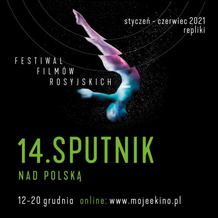 14. Festiwal Filmów Rosyjskich „Sputnik nad Polską”
