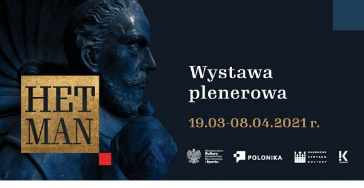 Wystawa plenerowa „Hetman” Instytutu Polonika w Warszawie
