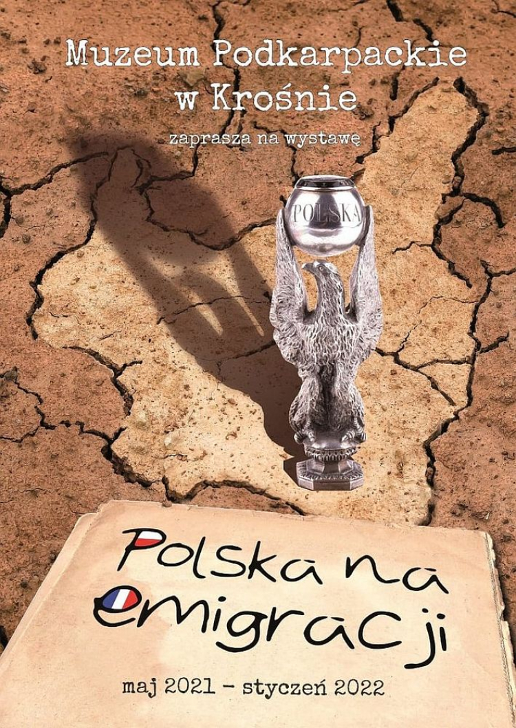 Wystawa „Polska na Emigracji” Muzeum Podkarpackiego w Krośnie