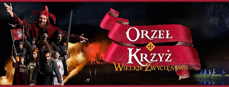 Widowisko „Orzeł i Krzyż – Wielkie Zwycięstwa” w Murowanej Goślinie