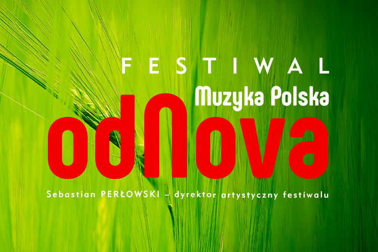 Festiwal Muzyka Polska odNova