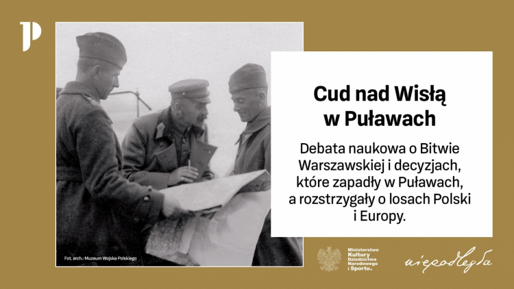 Debata naukowa „Cud nad Wisłą w Puławach” . Źródło: Muzeum Józefa Piłsudskiego w Sulejówku