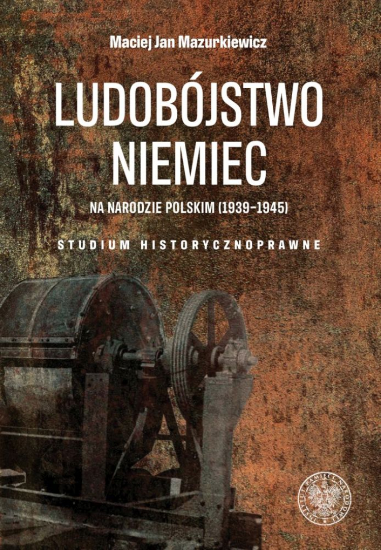 „Ludobójstwo Niemiec na narodzie polskim (1939–1945)”