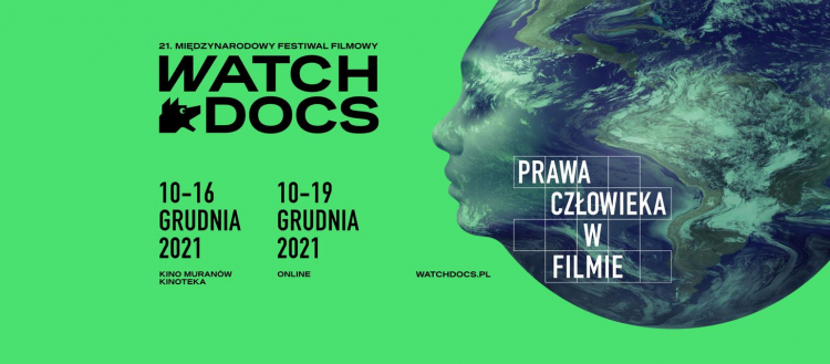 21. Międzynarodowy Festiwal Filmowy Watch Docs 
