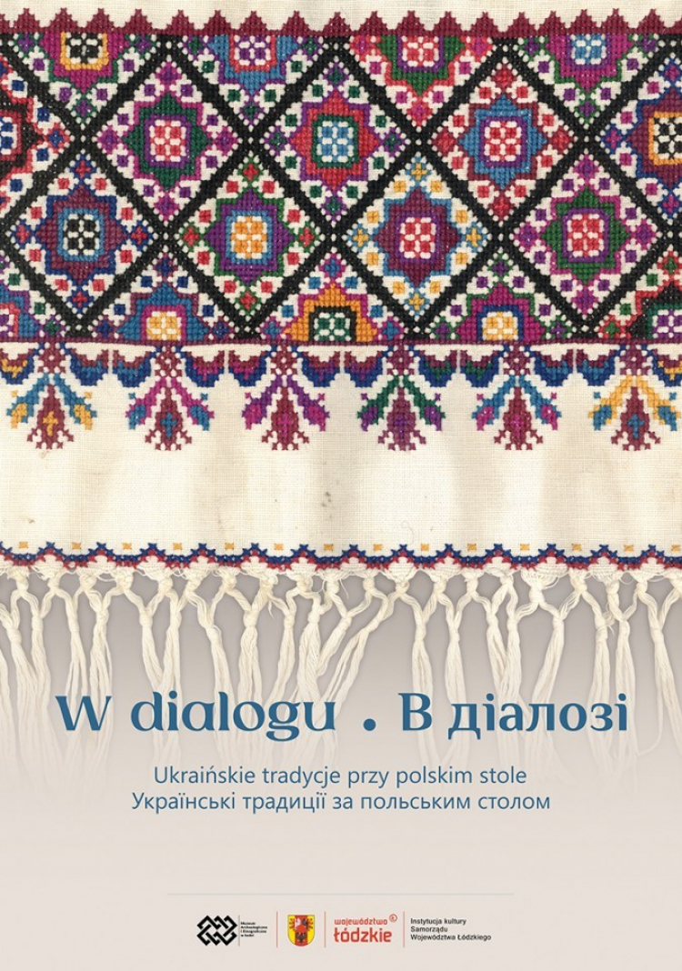 Wystawa „W dialogu. Ukraińskie tradycje przy polskim stole”