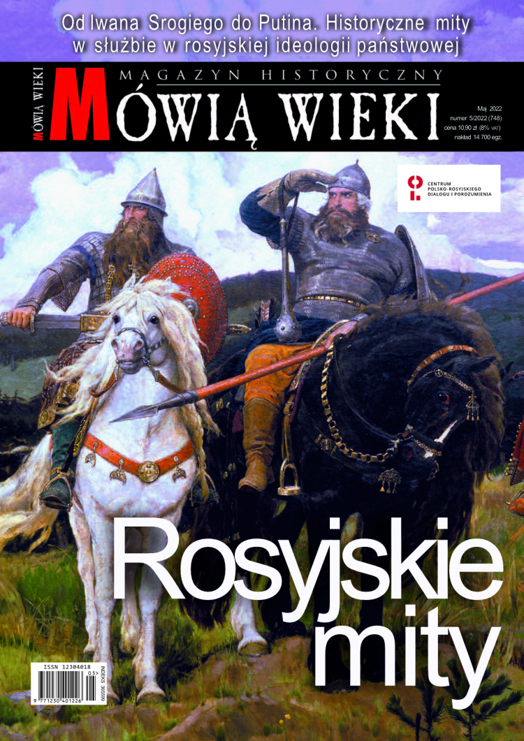 Majowe „Mówią wieki”: „Rosyjskie mity”