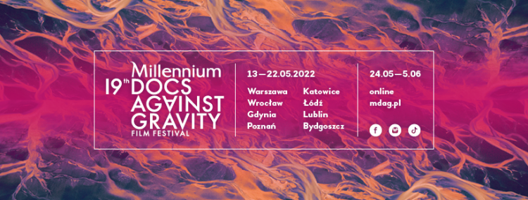 19. festiwal Millennium Docs Against Gravity
