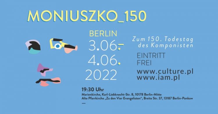 Koncerty projektu „Moniuszko 150” w Berlinie