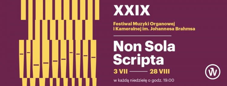 XXIX Festiwal Muzyki Organowej i Kameralnej im. Johannesa Brahmsa „Non Sola Scripta”