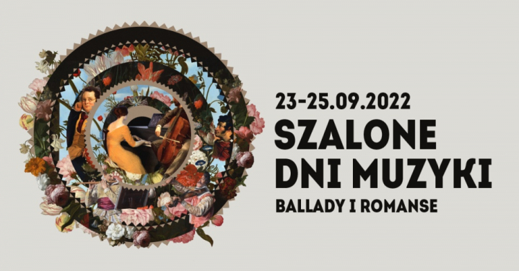 Szalone Dni Muzyki: „Ballady i romanse”