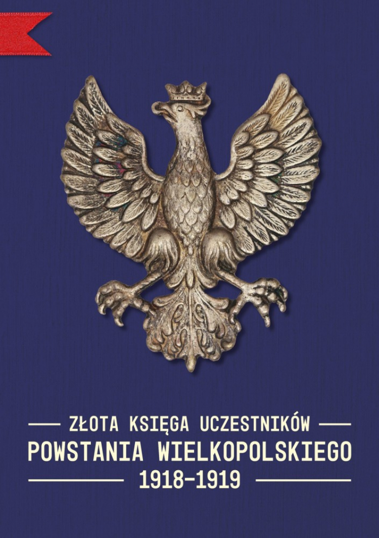 „Złota Księga uczestników Powstania Wielkopolskiego 1918–1919”