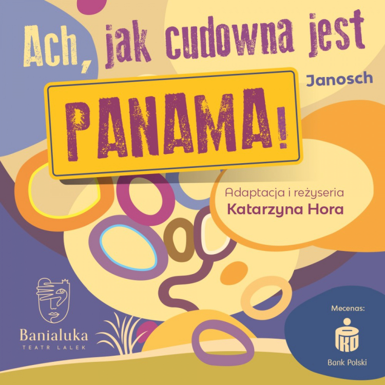  „Ach, jak cudowna jest Panama” w bielskim Teatrze Lalek Banialuka