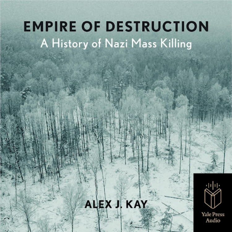 Okładka książki "Empire of Destruction: A History of Nazi Mass Killing"