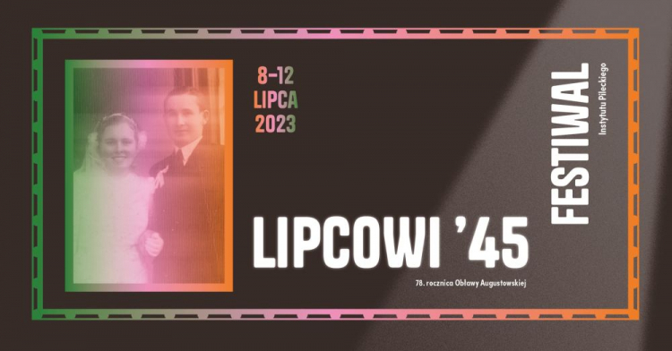 Festiwal LIPCOWI - 78. rocznica Obławy Augustowskiej