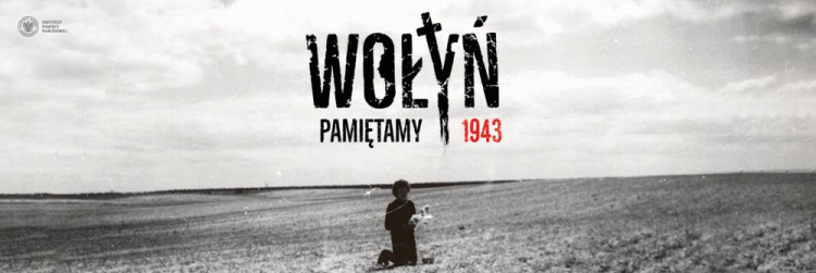 80. rocznica Zbrodni Wołyńskiej – działania Instytutu Pamięci Narodowej