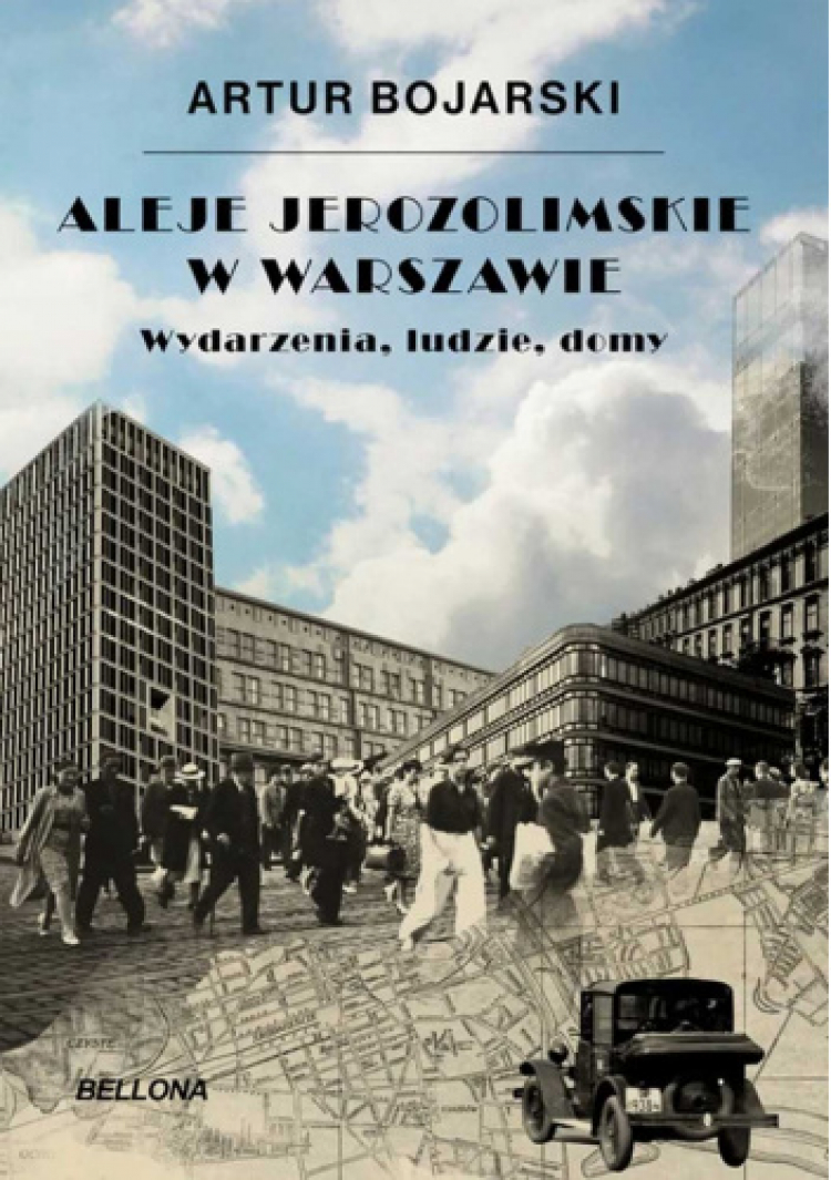Okładka książki „Aleje Jerozolimskie w Warszawie. Wydarzenia, ludzie, domy”