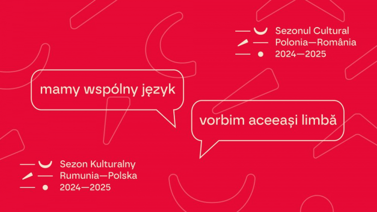 Sezon Kulturalny Polska-Rumunia 2024-2025