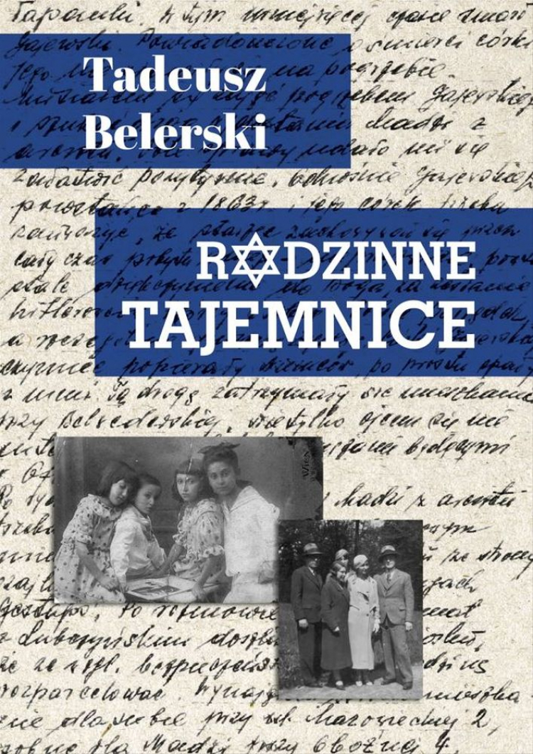 „Rodzinne tajemnice” Tadeusza Belerskiego
