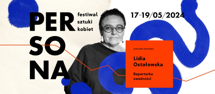 4. Festiwal Sztuki Kobiet "Persona"