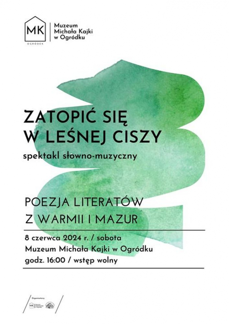 Spektakl "Zatopić się w leśnej ciszy" w Muzeum Michała Kajki w Ogródku