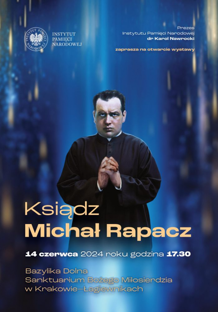Wystawa IPN „Ks. Michał Rapacz – kapłan, męczennik, ofiara komunizmu” w sanktuarium Bożego Miłosierdzia w Łagiewnikach
