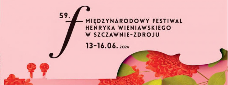 59. Międzynarodowy Festiwal Henryka Wieniawskiego w Szczawnie-Zdroju