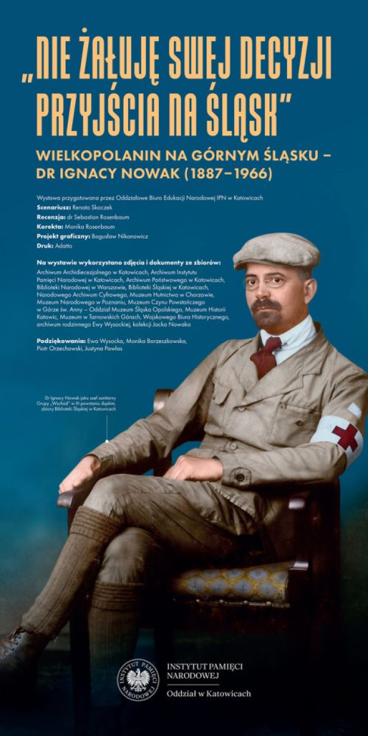 Wystawa IPN „Wielkopolanin na Górnym Śląsku – dr Ignacy Nowak (1887-1966)”