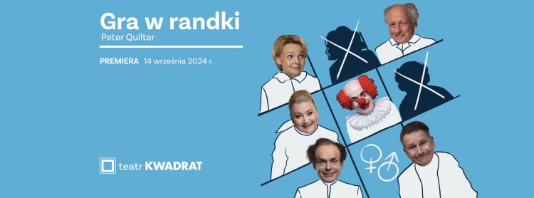 "Gra w randki" w warszawskim Teatrze Kwadrat