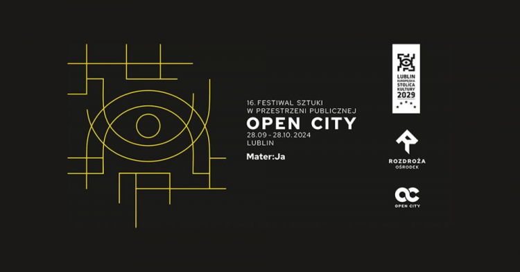 16. Festiwal Sztuki w Przestrzeni Publicznej Open City w Lublinie