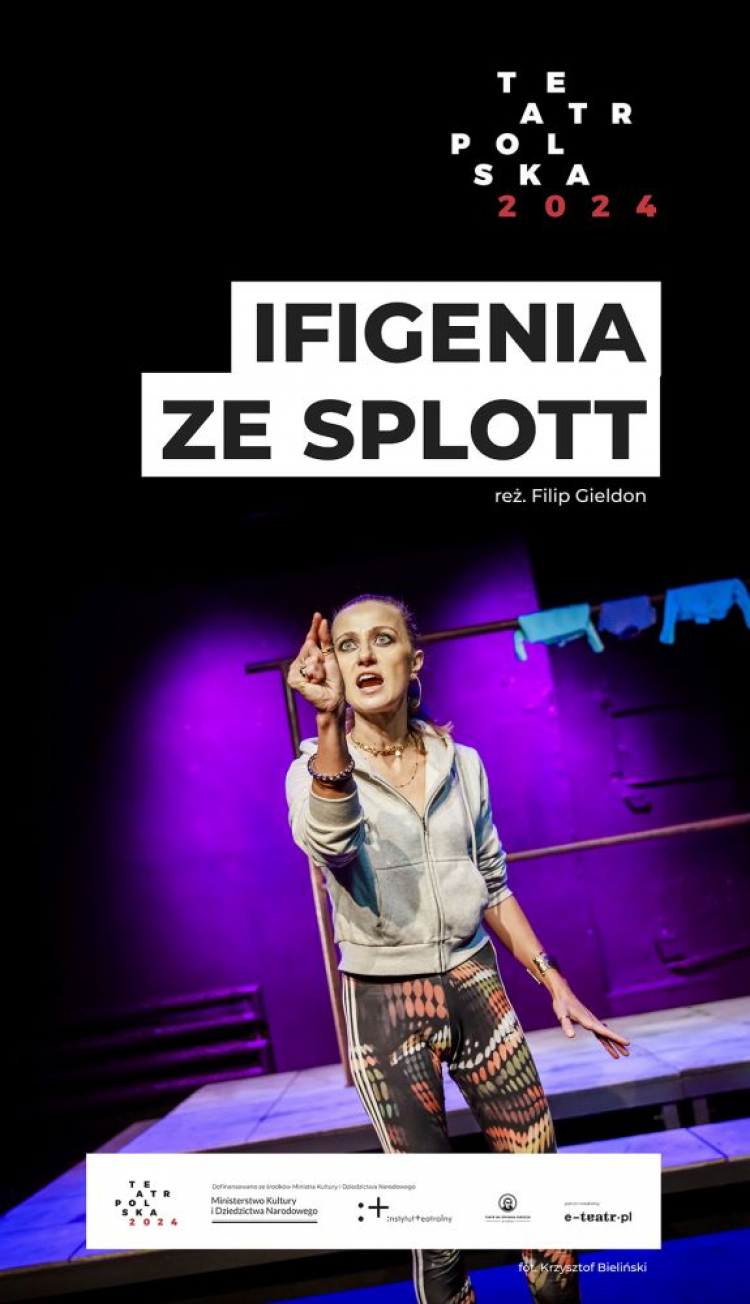 Pokazy monodramu Teatru im. Stefana Jaracza w Łodzi "Ifigenia ze Splott" w ramach programu Teatr Polska 2024