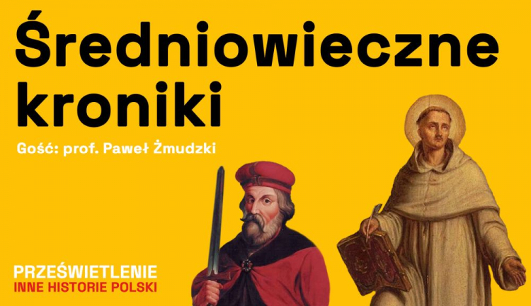 „Historia Polski w kronikach. Co wiemy o naszych początkach?” – podcast Muzeum Historii Polski