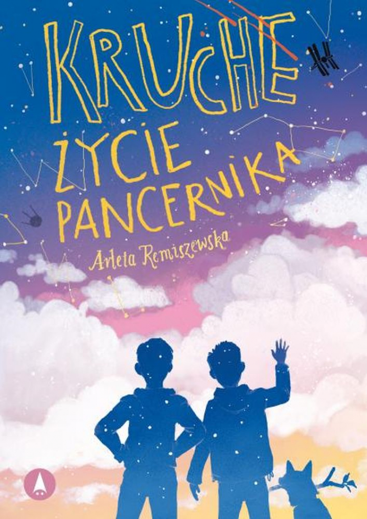 „Kruche życie pancernika” Arlety Remiszewskiej, wyd. Skrzat