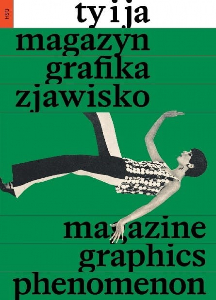 Ty i ja. Magazyn grafika zjawisko, publikacja Domu Spotkań z Historią, fot. Materiały prasowe