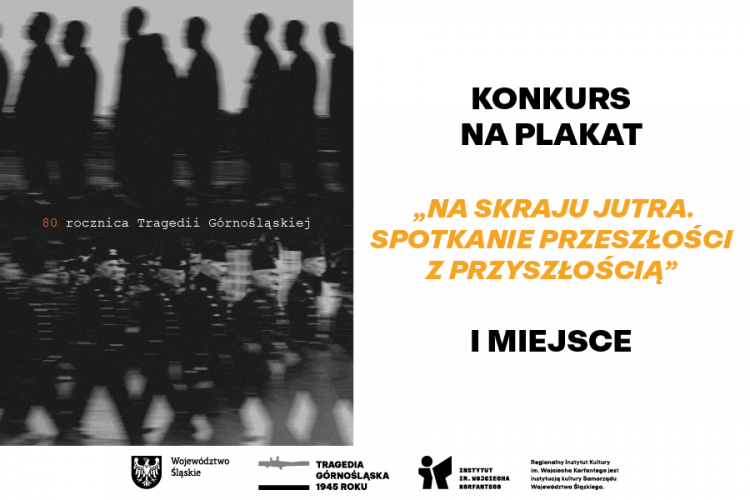 Autorem pracy, który zdobył główną nagrodę w konkursie na plakat upamiętniający 80. rocznicę Tragedii Górnośląskiej jest Adam Skrzypiec, fot. Instytut im. Wojciecha Korfantego