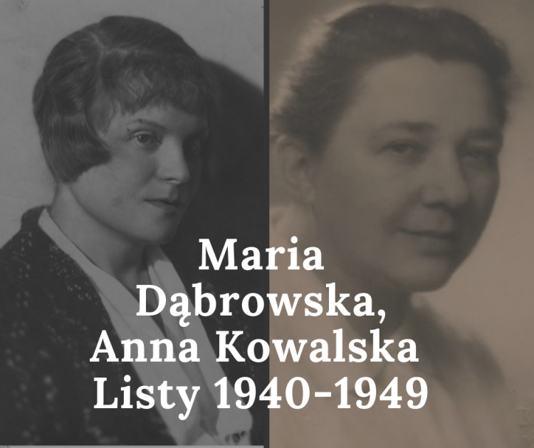 Pierwszy tom listów Dąbrowskiej i Kowalskiej z lat 1940-1945 ukazał się nakładem Instytutu Badań Literackich PAN, fot. materiały prasowe.