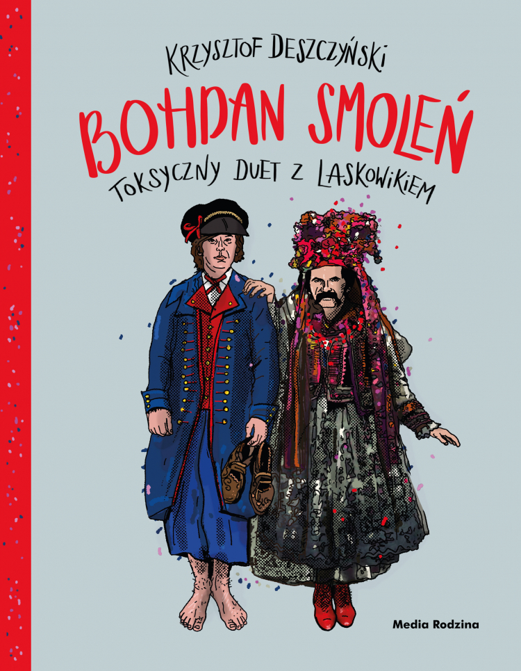 Książka „Bohdan Smoleń. Toksyczny duet z Laskowikiem” ukazała się nakładem poznańskiego wydawnictwa Media Rodzina, fot. materiały prasowe