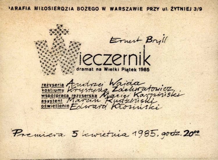 „Wieczernik”, reż. Andrzej Wajda, kościół Miłosierdzia Bożego przy ul. Żytniej w Warszawie, prem. 5 kwietnia 1985 r. Pierwsza strona programu. /Źródło: https://encyklopediateatru.pl/