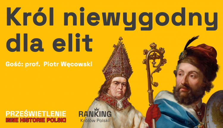 Król niewygodny dla elit - podcast Muzeum Historii Polski o Kazimierzu Jagiellończyku, fot. MHP