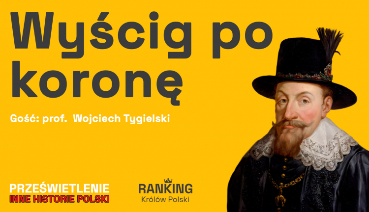 Wyścig po koronę. Podcast Muzeum Historii Polski, fot. MHP
