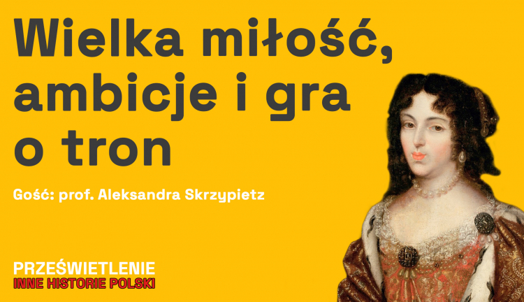 Kim była Maria Kazimiera? Fot. MHP