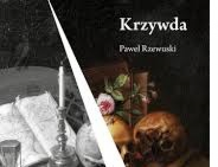 Krzywda, książka Pawła Rzewuskiego. Fot. materiały prasowe