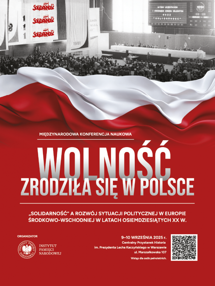 „Wolność zrodziła się w Polsce. „Solidarność” a rozwój sytuacji politycznej w Europie Środkowo-Wschodniej w latach osiemdziesiątych XX” - konferencja IPN. Fot. IPN
