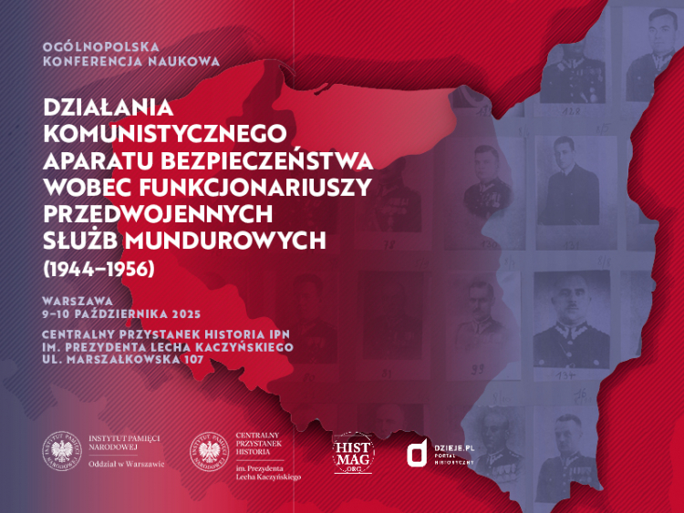 „Działania komunistycznego aparatu bezpieczeństwa wobec funkcjonariuszy przedwojennych służb mundurowych (1944–1956)” - konferencja w Centralnym Przystanku Historia IPN w Warszawie. Fot. materiały prasowe